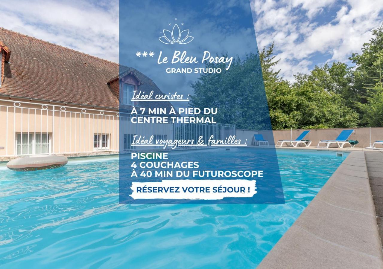 Grand Studio Le Bleu Posay La Roche-Posay Kültér fotó